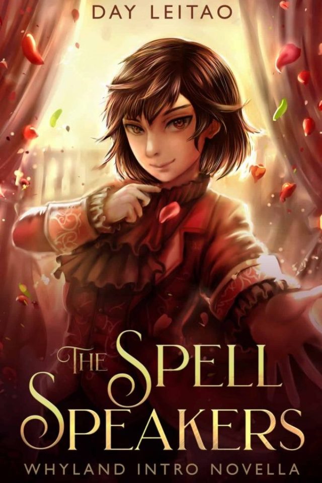 Spell Speakers (Portals to Whyland Intro Novella) – Day Leitao