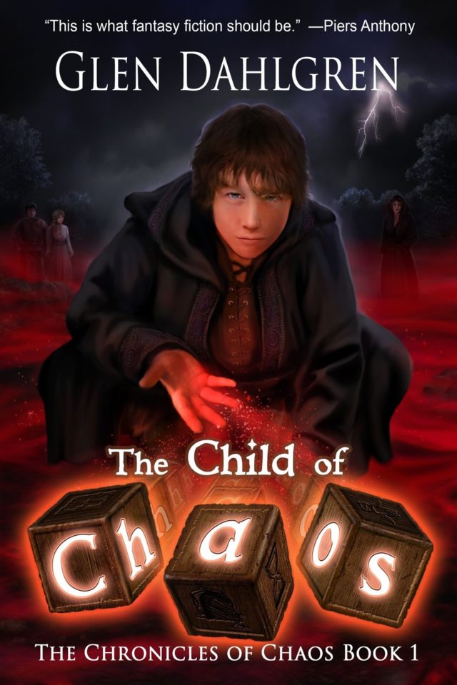 The Child of Chaos (The Chronicles of Chaos Book 1) – Glen Dahlgren