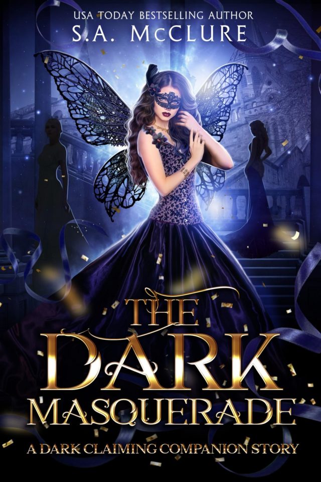 The Dark Masquerade (Historia Complementaria de Dark Claiming) – S.A. McClure