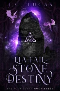 Read more about the article Lia Fail – Stone of Destiny (The Four Keys Book 3) – J.C. Lucas