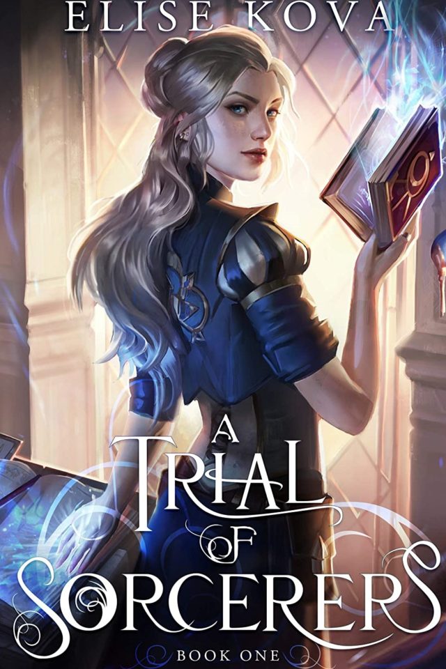A Trial of Sorcerers – Elise Kova