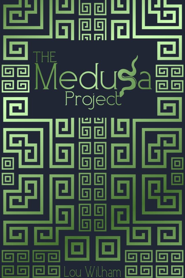 The Medusa Project – Lou Wilham