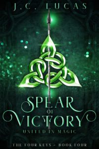 Read more about the article Spear of Victory: United in Magic (The Four Keys Book 4) – J.C. Lucas