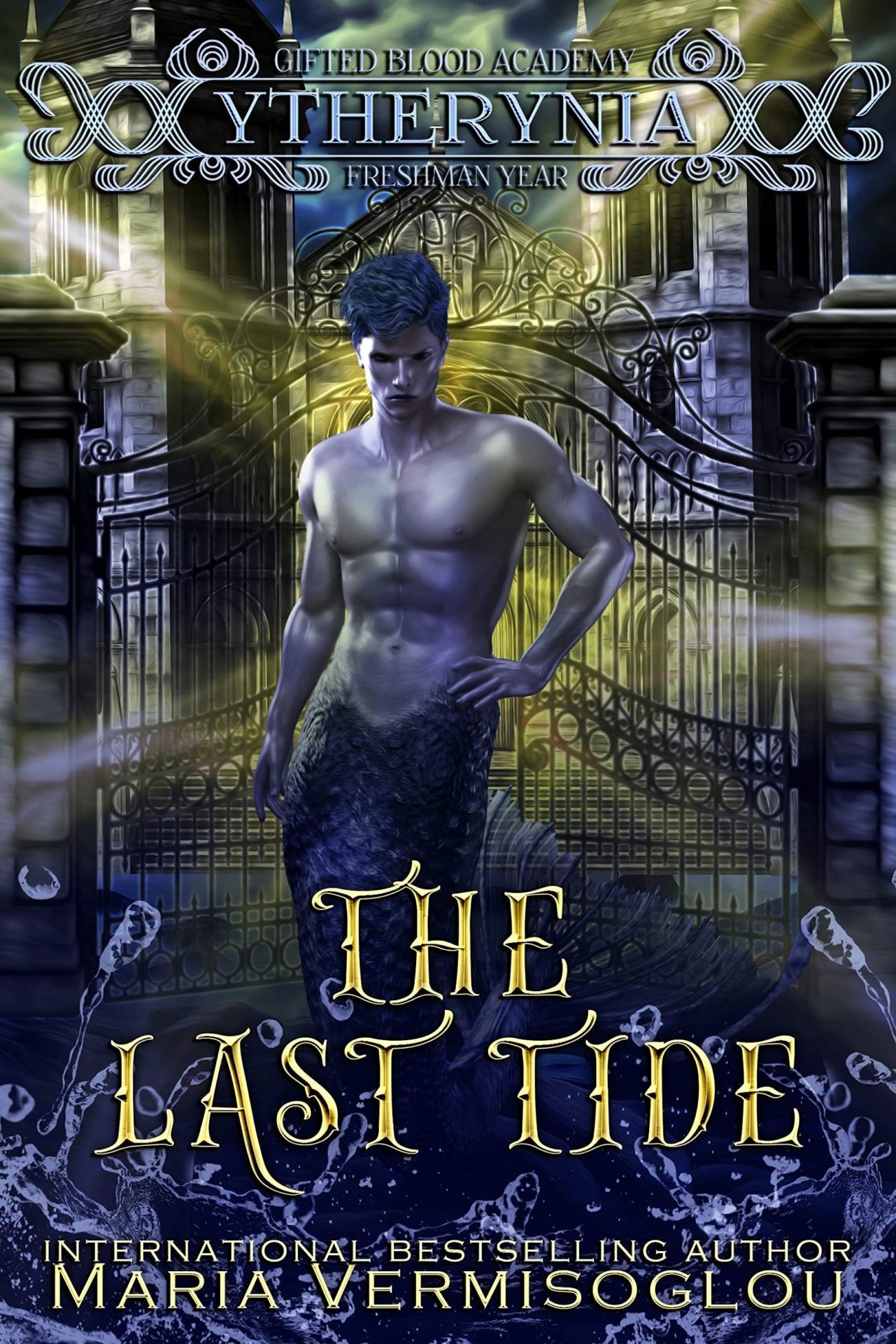 Read more about the article The Last Tide: Gifted Blood Academy, Freshman Year (Ytherynia Book 1) – Maria Vermisoglou