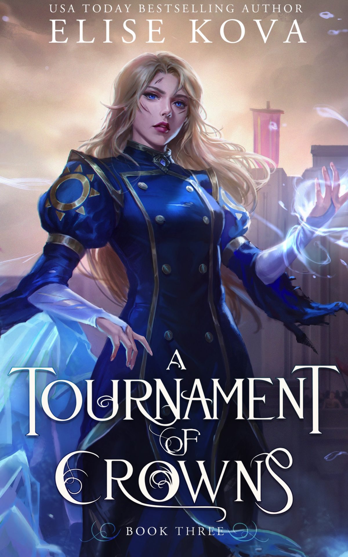 En este momento estás viendo A Tournament of Crowns (A Trial of Sorcerers Libro 3) – Elise Kova