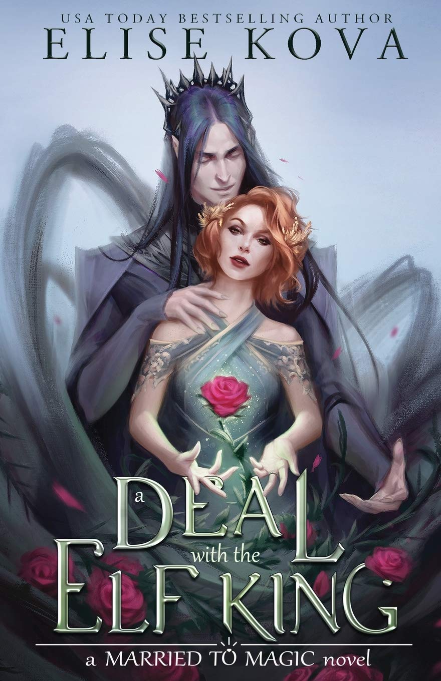 A Deal With the Elf King A Deal With the Elf King